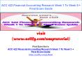 ACC 422 Financial Accounting Research Week 1 To Week 5 + Final Exam Guide PowerPoint PPT Presentation