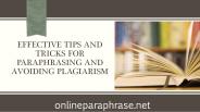 Effective Tips and Tricks for Paraphrasing and Avoiding Plagiarism