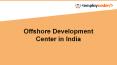 Offshore Development center in india PowerPoint PPT Presentation