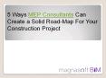 5 Ways MEP Consultants Can Create a Solid Road-Map For Your Construction Project PowerPoint PPT Presentation