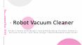 Robot Vacuum Cleaner PowerPoint PPT Presentation