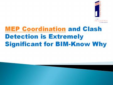 MEP Coordination and Clash Detection is Extremely Significant for BIM ...