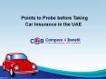 Things to Probe before Car insurance in UAE PowerPoint PPT Presentation