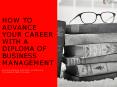 How to Advance Your Career with a Diploma of Business Management? PowerPoint PPT Presentation