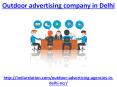 We are the best outdoor advertising company in Delhi PowerPoint PPT Presentation