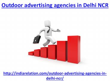 One of the best outdoor advertising agencies in Delhi NCR