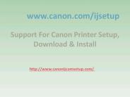 Download and Install Canon ijsetup @ www.canon.com/ijsetup