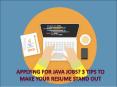 Applying for java jobs? 3 tips to make your resume stand out PowerPoint PPT Presentation