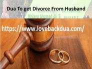 Dua To get Divorce From Husband