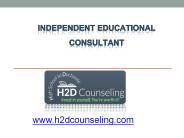 Independent Educational Consultant - h2dcounseling.com