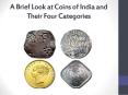 A Brief Look at Coins of India and Their Four Categories PowerPoint PPT Presentation