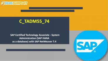 C_TADM55_74 Exam Braindumps