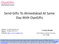 Send Gifts To Ahmedabad At Same Day With OyeGifts PowerPoint PPT Presentation