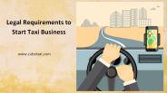 Legal Requirements to Launch On Demand Taxi Booking Business