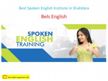 Best Spoken English Institute in Shahdara