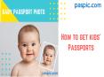 How to get kids’ Passports? PowerPoint PPT Presentation