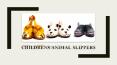 5 Most Excellent Childrens Animal Slippers PowerPoint PPT Presentation