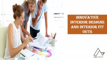 Innovative Interior Designs And Interior Fit Outs