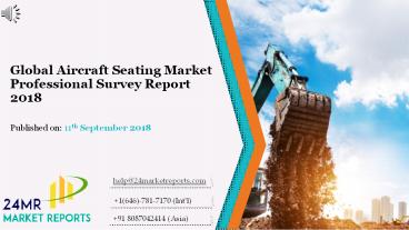 Global Aircraft Seating Market Professional Survey Report 2018