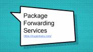 Package Forwarding Services - myGermany.com