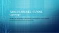 Turkish airlines helpline support PowerPoint PPT Presentation