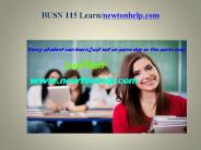 BUSN 115 Learn /newtonhelp.com