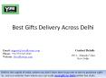 Best Gifts Delivery Across Delhi PowerPoint PPT Presentation