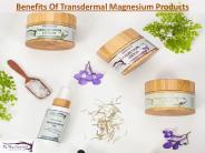 Benefits Of Transdermal Magnesium Products