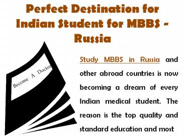 Perfect Destination for Indian Student for MBBS - Russia