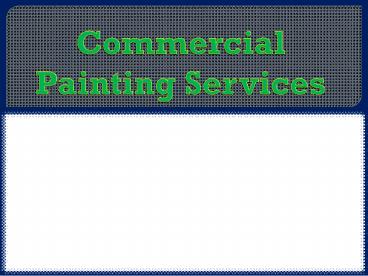Commercial Painting Services
