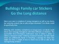 pit bulls and bulldogs decal stickers for home and car PowerPoint PPT Presentation