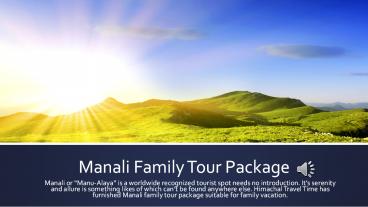 Manali Family Tour Package | Himachal Travel Time