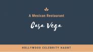 A Mexican Restaurant casa Vega