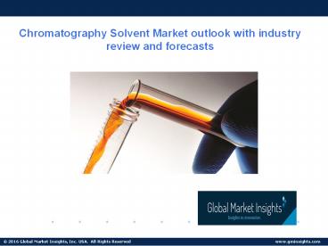 Chromatography Solvent Industry Overview 2018-2024