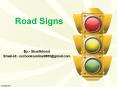 What Is The Different Road Sign Helps Us On The Road.? PowerPoint PPT Presentation