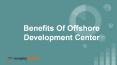 Benefits Of Offshore development center (1) PowerPoint PPT Presentation
