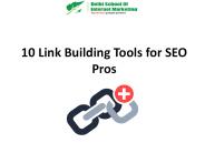 10 Link Building Tools for SEO Pros