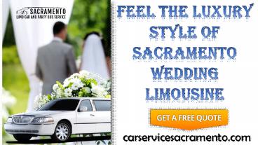 Sacramento wedding limo