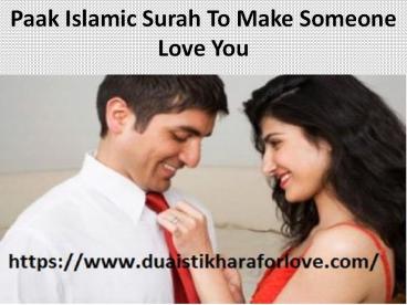 Paak Islamic Surah To Make Someone Love YOu (1)