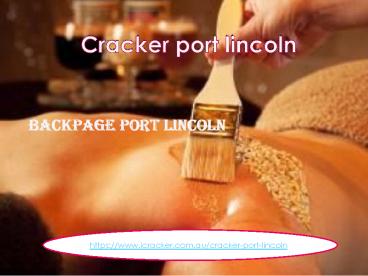 cracker port Lincoln || backpage port Lincoln