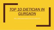 Top 10 dietician in Gurgaon