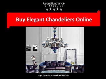 Grand Entrance Chandelier PPT