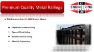 Premium Quality Metal Railings