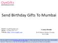 Send Birthday Gifts To Mumbai PowerPoint PPT Presentation
