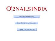 O2nails India that are made for everyone