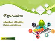 Advantages of Building Native Android App