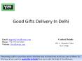 Good Gifts Delivery In Delhi PowerPoint PPT Presentation