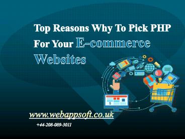 Top Reasons Why To Pick PHP For Your E-commerce Websites