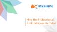 Hire the Professional Junk Removal in Irvine PowerPoint PPT Presentation