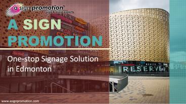 A sign promotion  materials & services